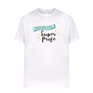 Camiseta de algodón, para profe, super profe