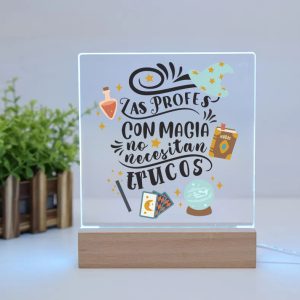 Lámpara LED de Metacrilato, para profes, las profes con magia no necesitan trucos