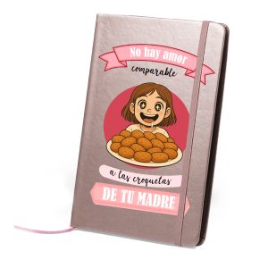 Libreta bloc notas tamaño A5, tapa polipiel dura color metalizado, Día de la Madre, las croquetas de tu madre
