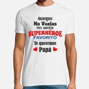 Camiseta de algodón, día del Padre Superhéroe favorito