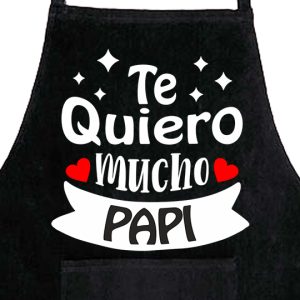 Delantal, Día del Padre, Te quiero mucho Papi