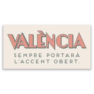 Adhesiu "València sempre portarà l'accent obert" de Vir Palmera