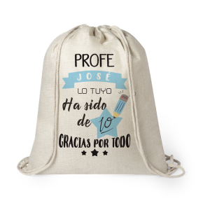 Mochila estilo nature de cuerda, para profe, Profe lo tuyo ha sido de 10