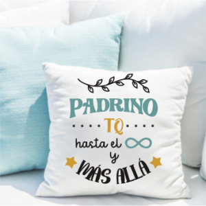 Cojín para Padrino, TQ hasta el infinito y más allá