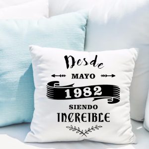 Cojín personalizado, cumpleaños, siendo increible