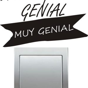Vinilo decorativo pegatina pared interruptor, cristal, puerta, coche – frase eres simplemente genial, muy genial