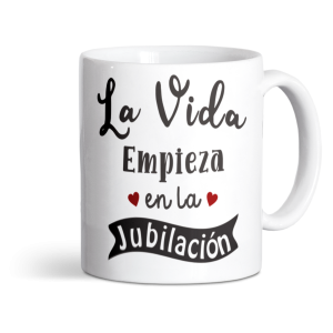 Taza de cerámica, para jubilación, la vida empieza en la jubilación